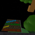 Guests are attacking your treehouse 0.9 READ DESC!