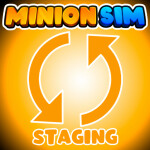 Minion Simulator - Staging