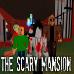 The Scary Mansion