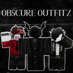  [R6] OBSCURE OUTFITZ 
