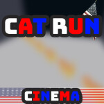 🍿 [📽️ CINEMA!] Cat Run [Pre-Alpha!] 🐈