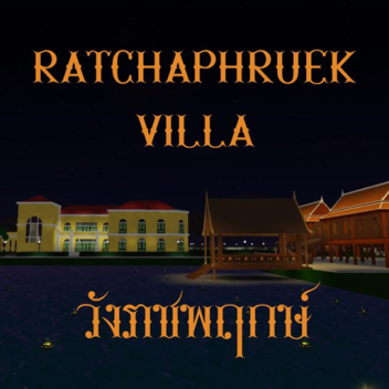 Ratchaphruek Villa (วังราชพฤกษ์) [OPENING]