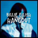 Billie Eilish Fan Club Hangout!