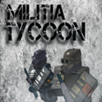 Militia Tycoon [Gamepass Sale]