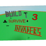 Build to Survive the Invaders 3