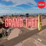 Grand Theft | NEW! (Beta)