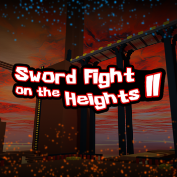 Sword Fight on the Heights II