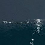 Thalassophobia 