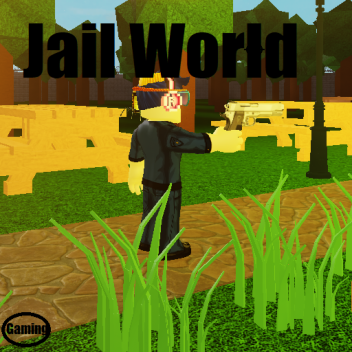 Jail World (Revamp Coming Soon!)