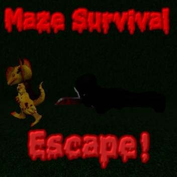 Maze Survival (MORE MAZES COMING SOON!) 