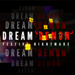 [🥇GJ ] Dream Demon: Festive Nightmare