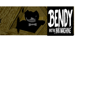 Bendy And The Ink Machine RP!