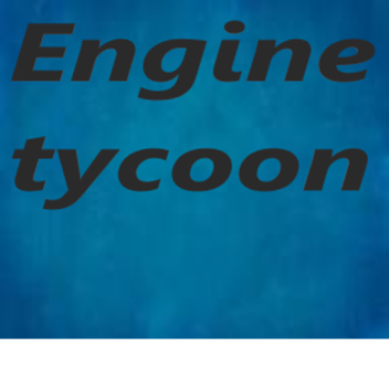 Engine tycoon