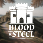 Blood & Steel