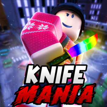 Knife Mania [ALPHA]