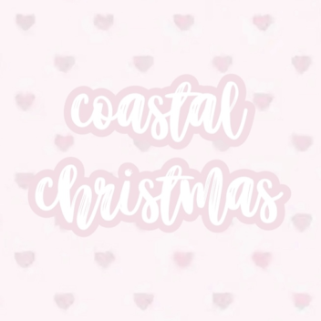 coastal christmas hangout!