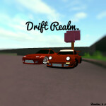 Drift Realm™ [Huge Update]
