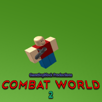 Combat World 2 [V3.0B]