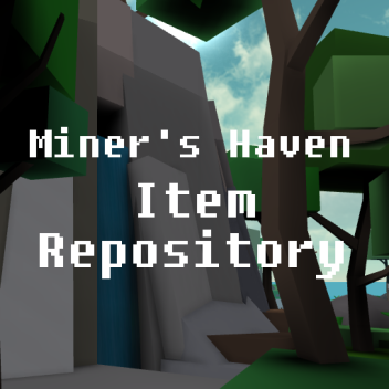 Miner's Haven Item Repository Hub