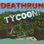 Deathrun Tycoon!