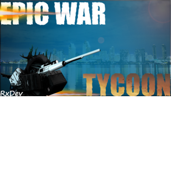Epic War Tycoon