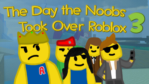The Day the Noobs Took Over Roblox 3 - Change Log - Bulletin Board