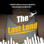 THE LAST LAND 