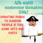 Totally not afk until someone donates