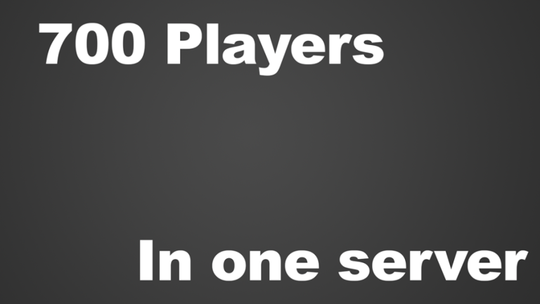 700 Players in the same server