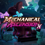 [🥚EVENT] Mechanical Ascension X