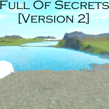 Full Of Secrets 2 🔎📜 [Remastering]