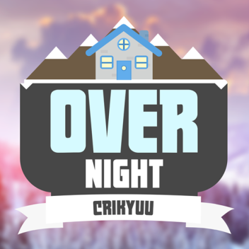 Overnight [Story]