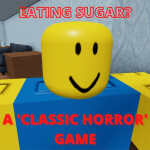 Eating Sugar? [Beta 'Scary' game.]