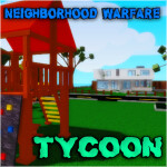 Neighborhood Warfare Tycoon