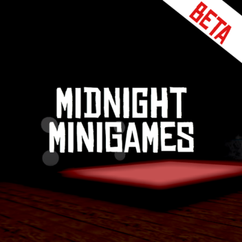 Midnight MiniGames! (BETA)