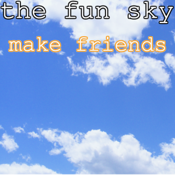 The Fun Sky: Version 1