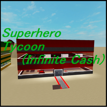 Superhero Tycoon (Infinite Cash)