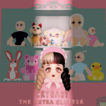 💧 Cry Baby: The Extra Clutter 💧1 MILLION VISITS!