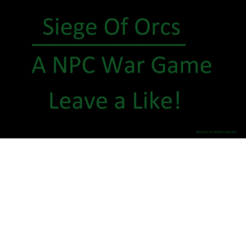 Siege of Orcs