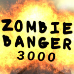 Zombie Banger 3000