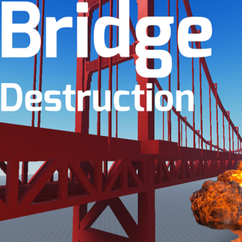 Bridge Destruction Simulator