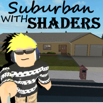 Suburban With Shaders