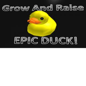 Raise an epic duck!