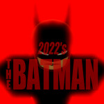 2022's The Batman (ALPHA)