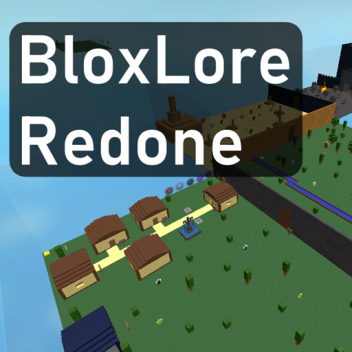 BloxLore Redone