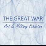 The Great War: Art and Military Exhibition (WIP)