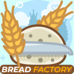 👍 Bread Factory Tycoon 👍