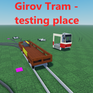 Tranvía Girov - lugar de pruebas