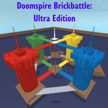 Doomspire Brickbattle: Ultra Edition [Beta]
