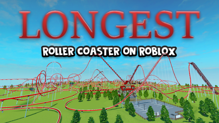 LONGEST Roller Coaster on Roblox Roblox